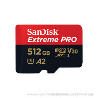 闪迪 SDSQXCZ-512G-GN6MA microSD卡 闪迪至尊极速移动™ microSDXC™ UHS-I 存储卡 SanDisk 产品