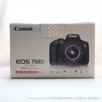 【停产】Canon/佳能 EOS 750D 套机EF-S 18-55mm IS STM