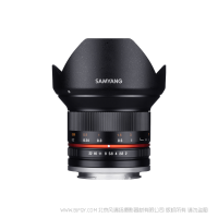 森养 SAMYANG 12mm F2.0 NCS CS 超广角镜头 适用于Canon M口 Sony E口 Fujifilm X口 Samsung NX口 MFT 三洋 三阳