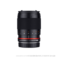 森养 SAMYANG 300mm F6.3 ED UMC CS 长焦距定焦镜头 适用于Canon M口 Sony E口 Fujifilm X口 MFT 三洋 三阳