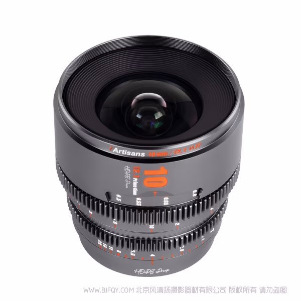  7artisans 七工匠 HOPE 10mm T2.1 希望系列  S35画幅 电影镜头 Super35 